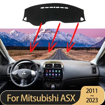 для Mitsubishi ASX RVR Outlander Sport 2011 ~ 2023 2014 2016 2017 2020 2022 Крышка Приборной панели Автомобиля Коврик Для Приборной панели Солнцезащитный Козырек Аксессуары